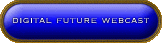 digital future webcast